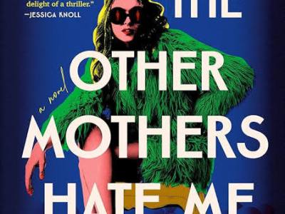 All the Other Mothers Hate Me – Sarah&nbsp;Harman