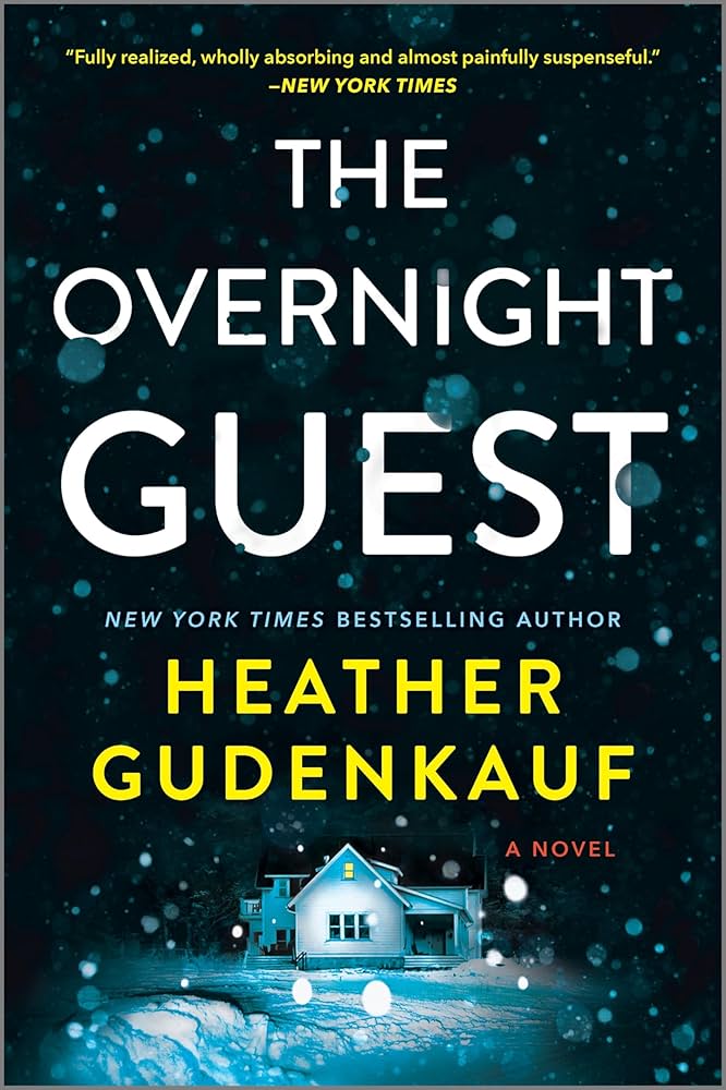 The Overnight Guest – Heather Gudenkauf