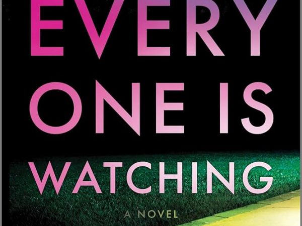 Everyone is Watching – Heather&nbsp;Gudenkauf