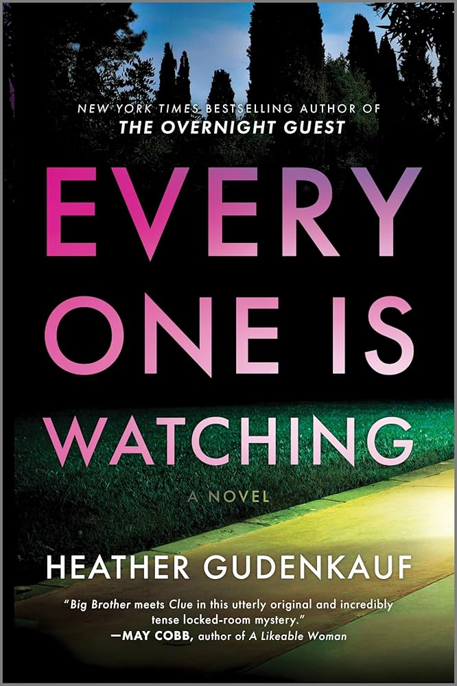 Everyone is Watching - Heather Gudenkauf