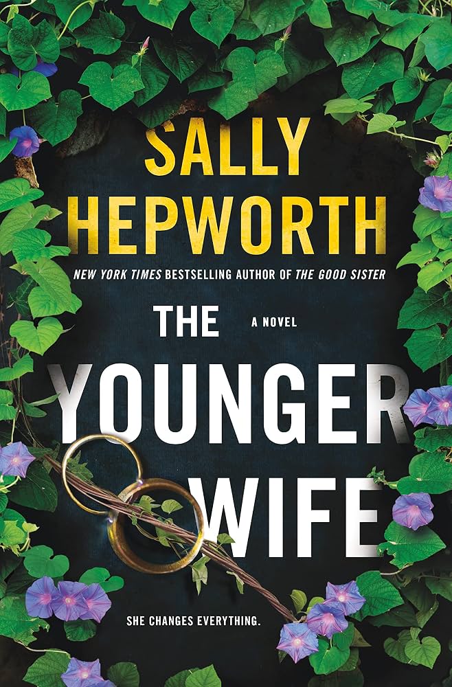 The Younger Wife – Sally Hepworth