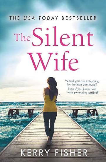 The Silent Wife – Kerry Fisher