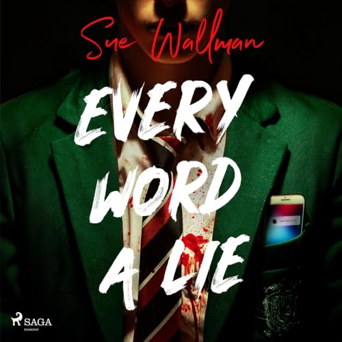 Every Word a Lie – Sue Wallman